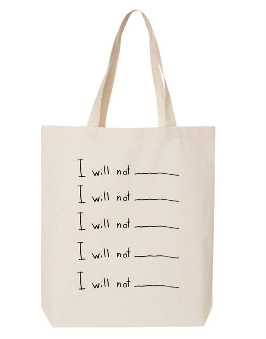 I WILL NOT tote