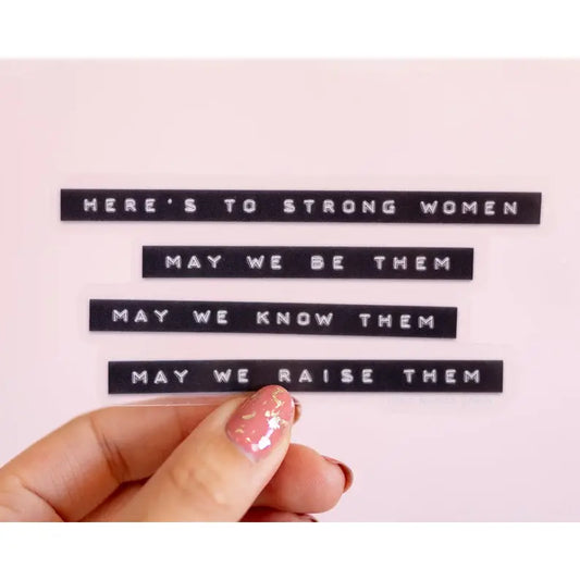 Here's to Strong Women Vinyl Sticker